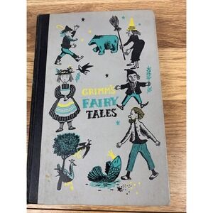GRIMMS FAIRY TALES By Jakob And Wilhelmina Grimm Illustrated By Leonard Weisgard